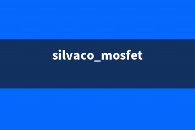 SiC MOSFET真的有必要使用沟槽栅吗？ (silvaco mosfet)